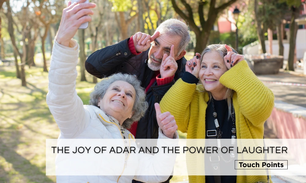 The Joy of Adar and the Power of Laughter