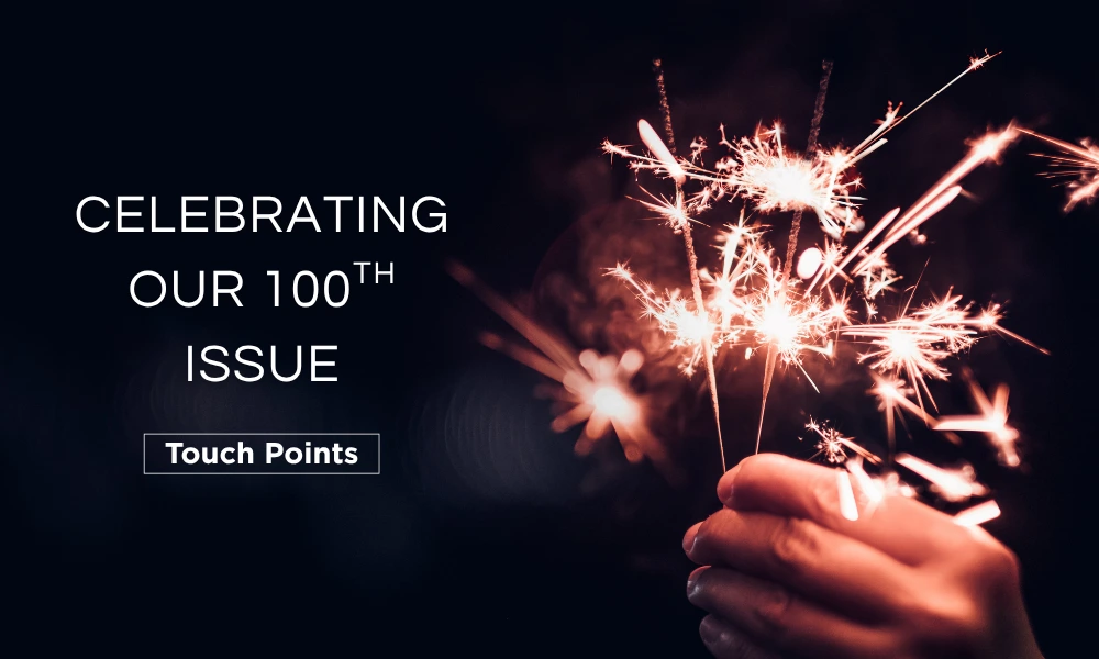 Celebrating Our 100th Issue